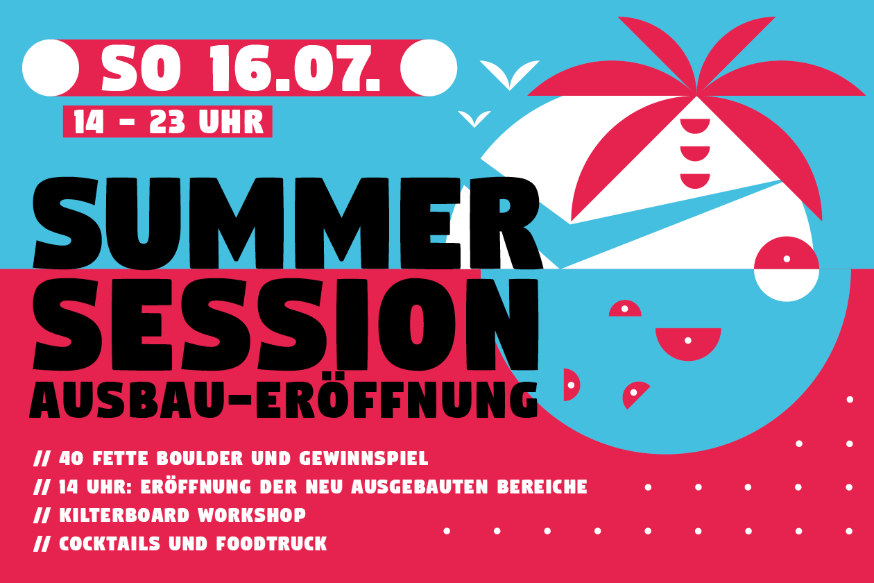 Summer Session meets Ausbau-Eröffnung am So, 16.7., in der Boulderwelt Dortmund