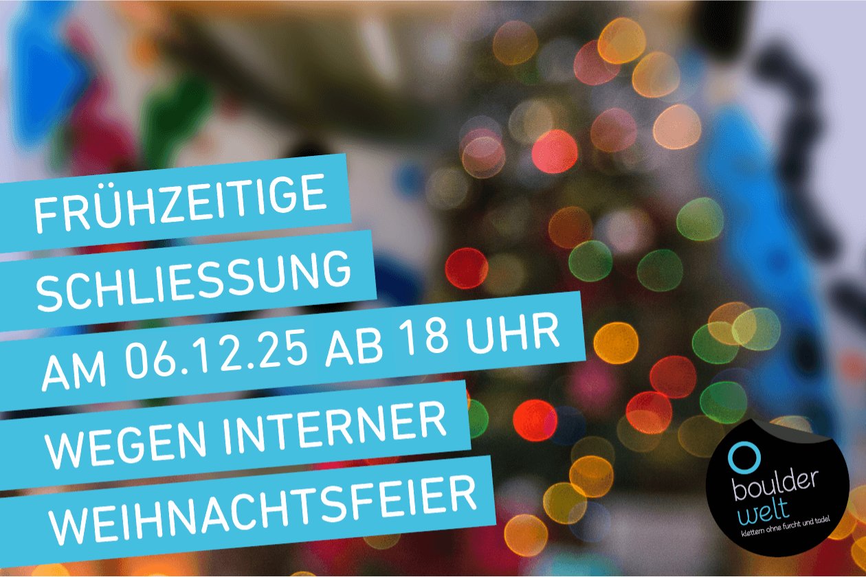 Frühzeitige Schließung am 06.12. wegen interner Weihnachtsfeier
